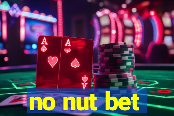 no nut bet