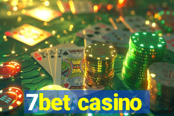 7bet casino