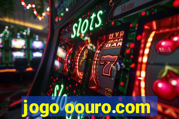 jogo oouro.com