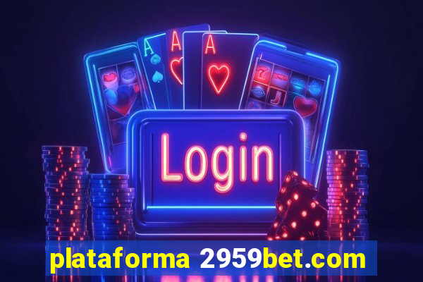 plataforma 2959bet.com