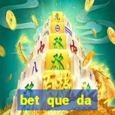 bet que da dinheiro ao se cadastrar