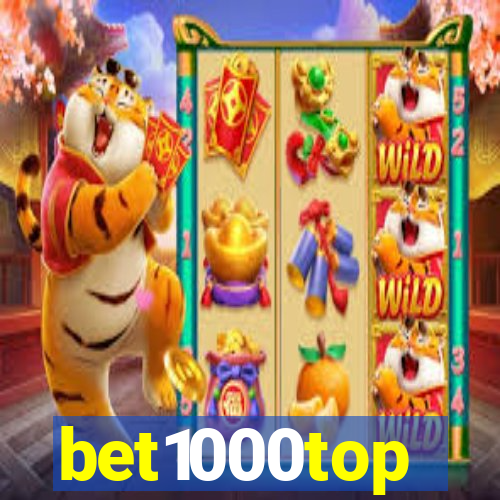 bet1000top