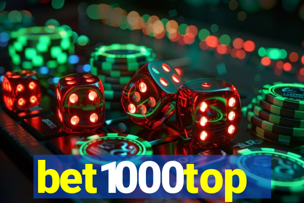 bet1000top