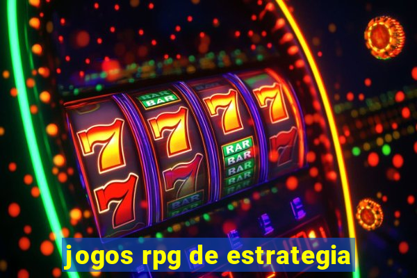 jogos rpg de estrategia