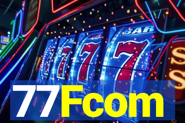 77Fcom