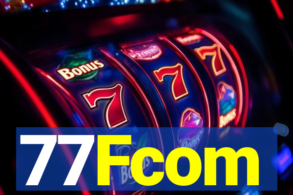 77Fcom