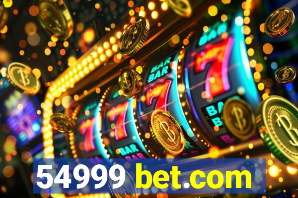 54999 bet.com