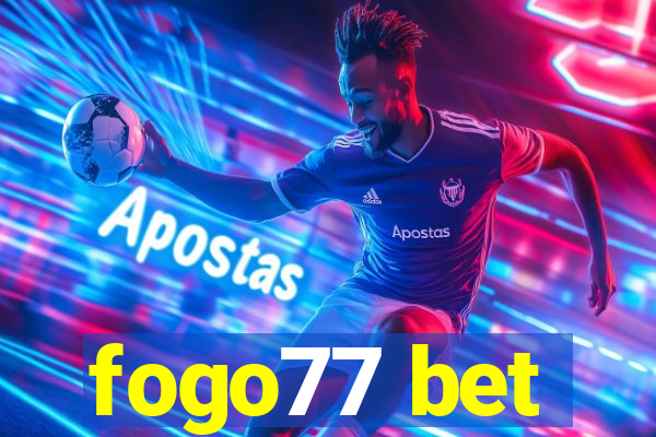 fogo77 bet