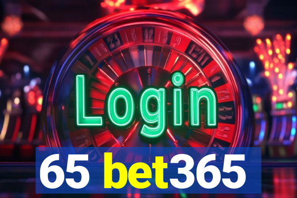 65 bet365