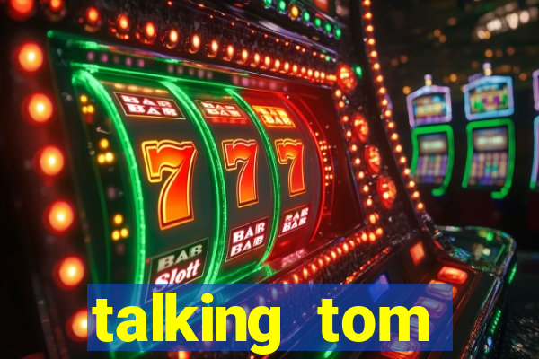 talking tom dinheiro infinito