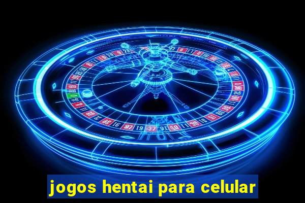 jogos hentai para celular