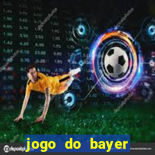 jogo do bayer leverkusen hoje onde assistir