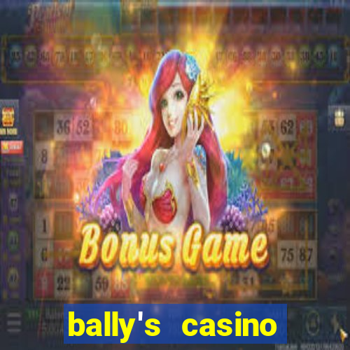 bally's casino atlantic city