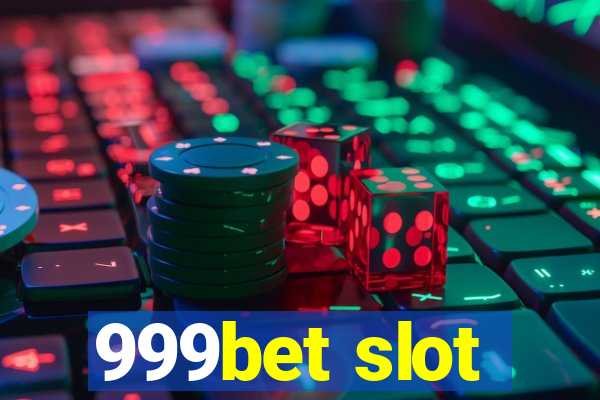 999bet slot