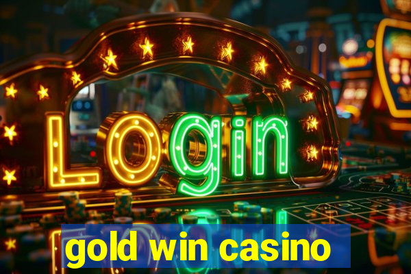 gold win casino