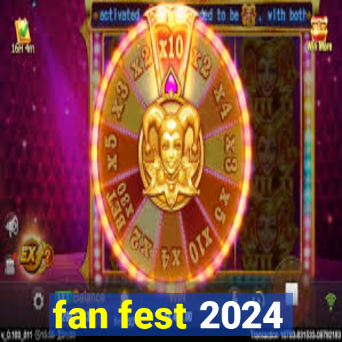 fan fest 2024