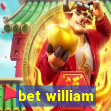 bet william