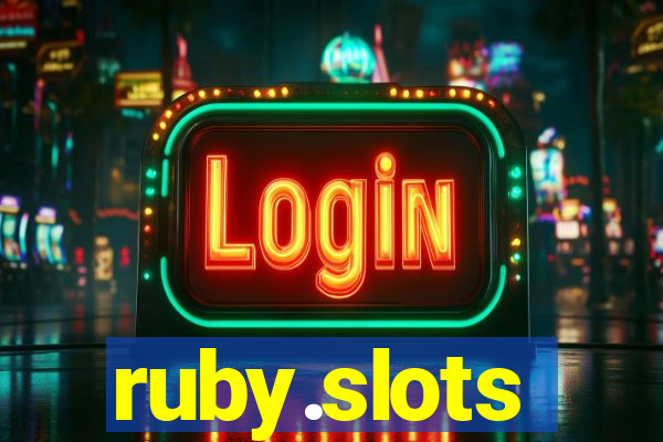 ruby.slots