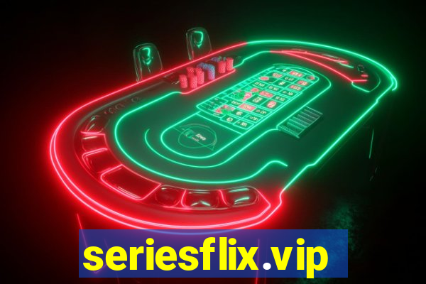 seriesflix.vip