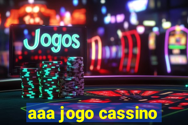 aaa jogo cassino