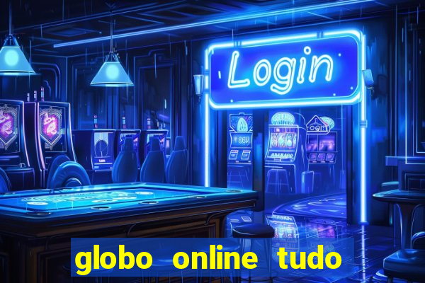 globo online tudo absolutamente noticias