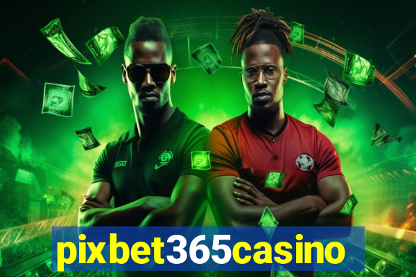 pixbet365casino