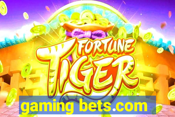 gaming bets.com