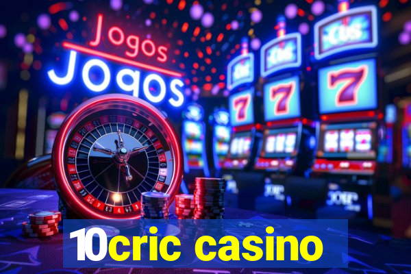 10cric casino