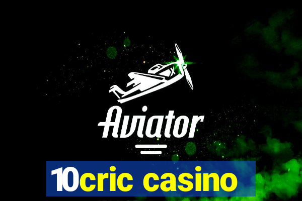 10cric casino