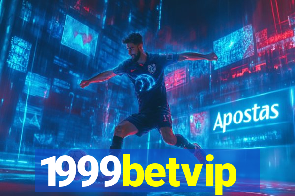 1999betvip