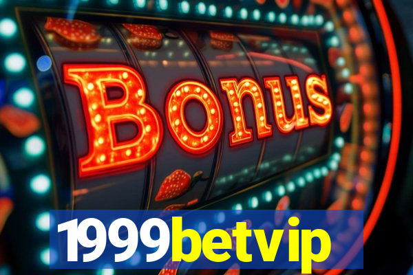 1999betvip