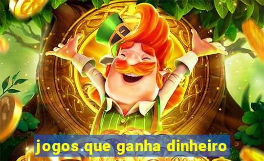 jogos.que ganha dinheiro