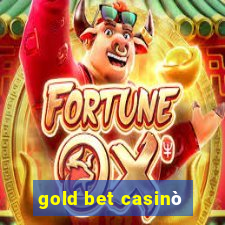 gold bet casinò