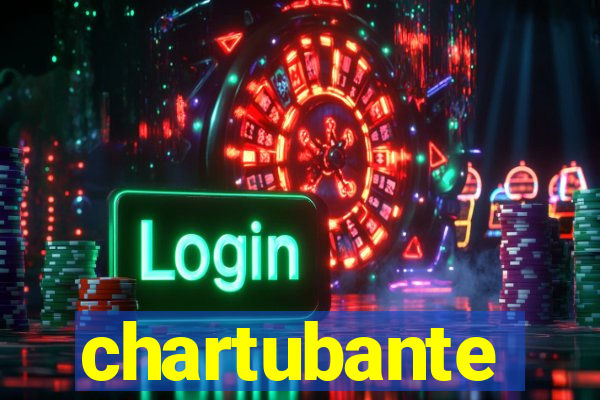 chartubante