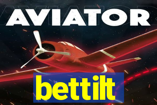 bettilt