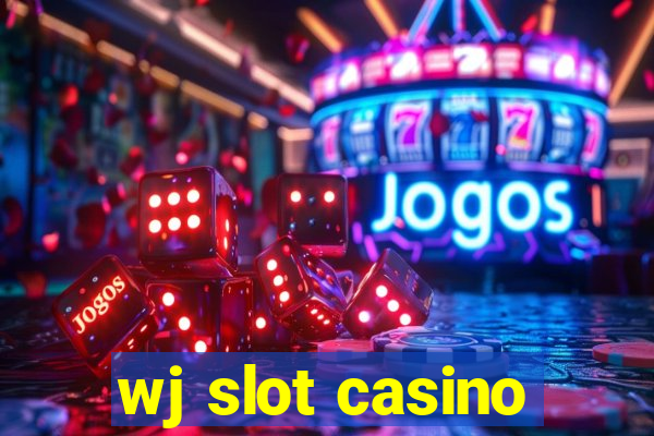 wj slot casino