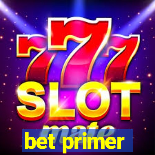 bet primer