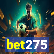 bet275