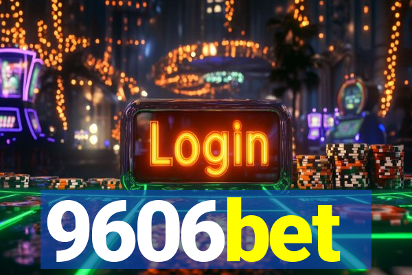 9606bet