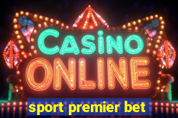 sport premier bet