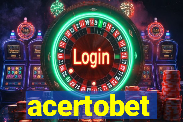 acertobet