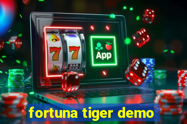 fortuna tiger demo