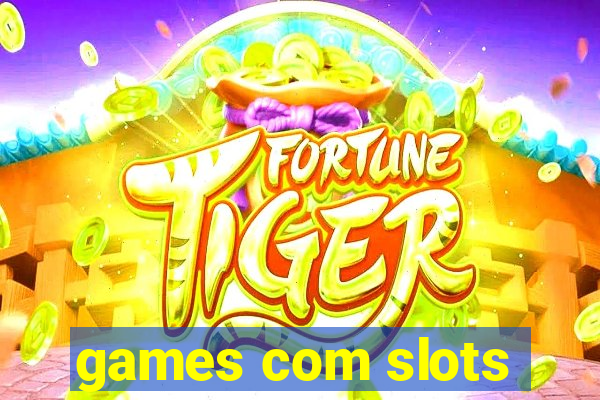 games com slots