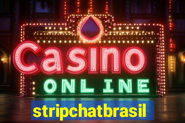 stripchatbrasil