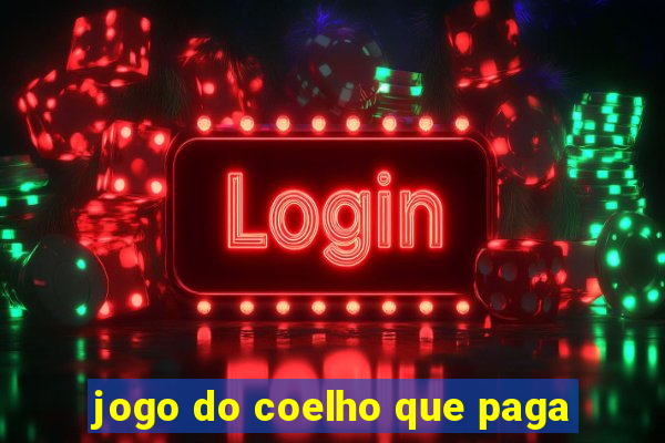 jogo do coelho que paga