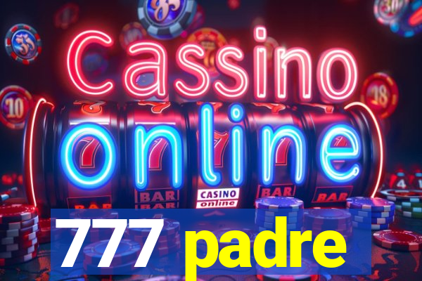 777 padre