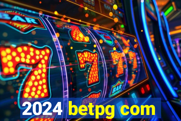 2024 betpg com