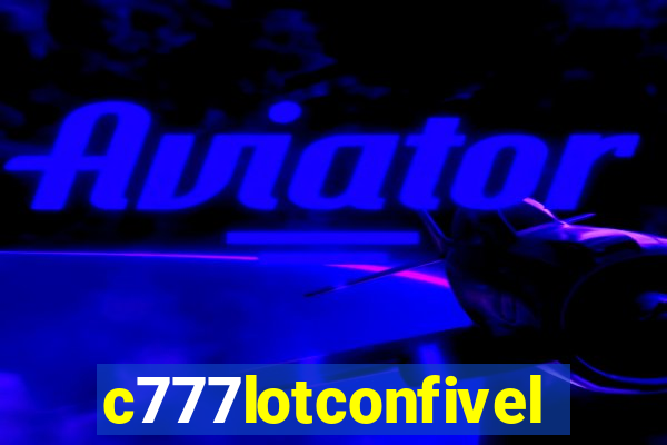 c777lotconfivel