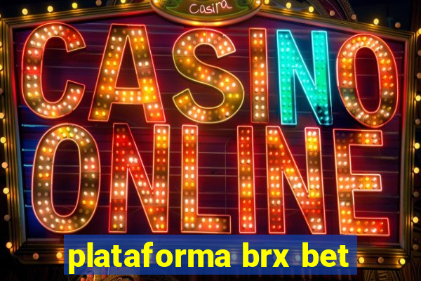 plataforma brx bet