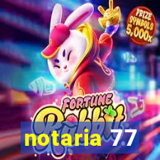 notaria 77